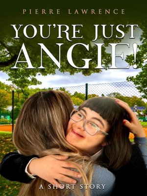 cover image of You're Just Angie!